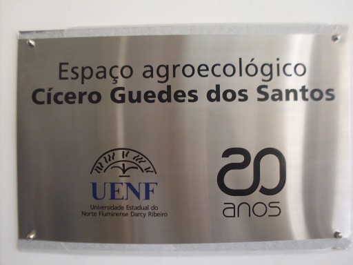 Inauguração do Espaço Agroecológico Cícero Guedes na UENF